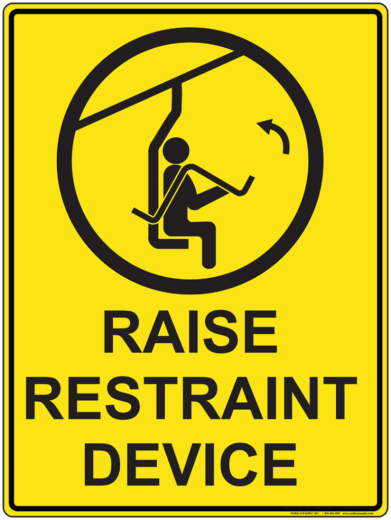 Lift Sign, Raise Restraint Device, Yellow, 18