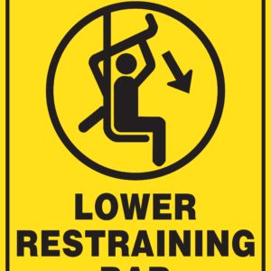 Lift Sign, Lower Restraining Bar,  Yellow, 18" x 24"